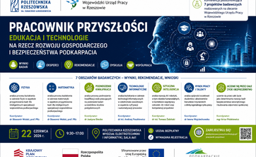 Konferencja „Pracownik przyszłości – edukacja i technologie na rzecz rozwoju gospodarczego i bezpieczeństwa Podkarpacia”