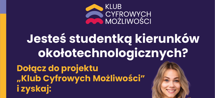 Plakat promujący projekt "Klub Cyfrowych Możliwości"